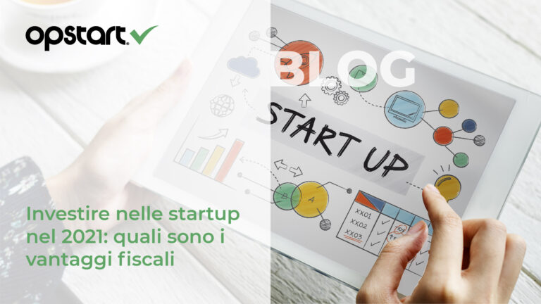 Investire nelle startup nel 2021: quali sono i vantaggi fiscali