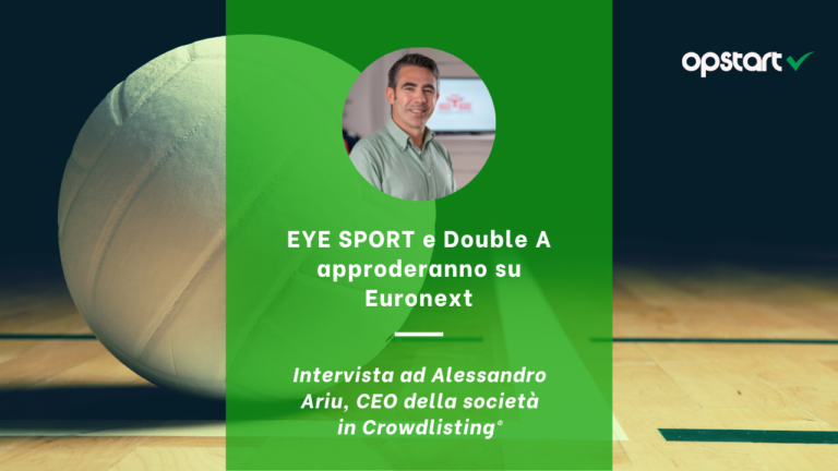 EYE SPORT e Double A approderanno su Euronext: intervista ad Alessandro Ariu, CEO della società in Crowdlisting