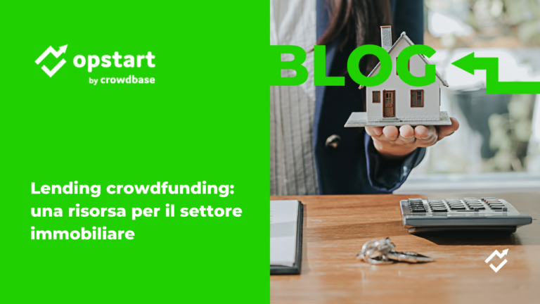 Lending crowdfunding: una risorsa per il settore immobiliare