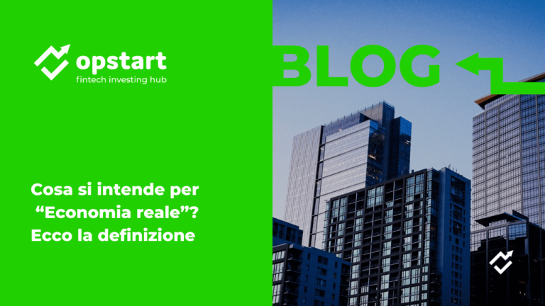 Cosa si intende per “economia reale”? Ecco la definizione