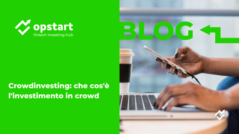 Crowdinvesting: che cos’è l’investimento in crowd