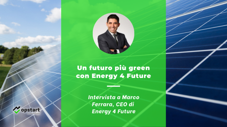 Un futuro più green con Energy 4 Future