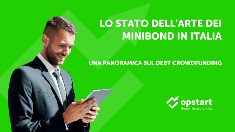 Lo stato dell’arte dei Minibond in Italia: una panoramica sul debt crowdfunding