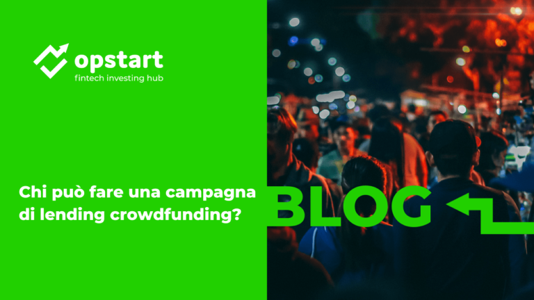 Chi può fare una campagna di lending crowdfunding?