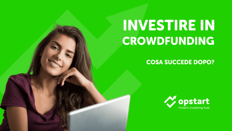 Investire in crowdfunding: cosa succede dopo?