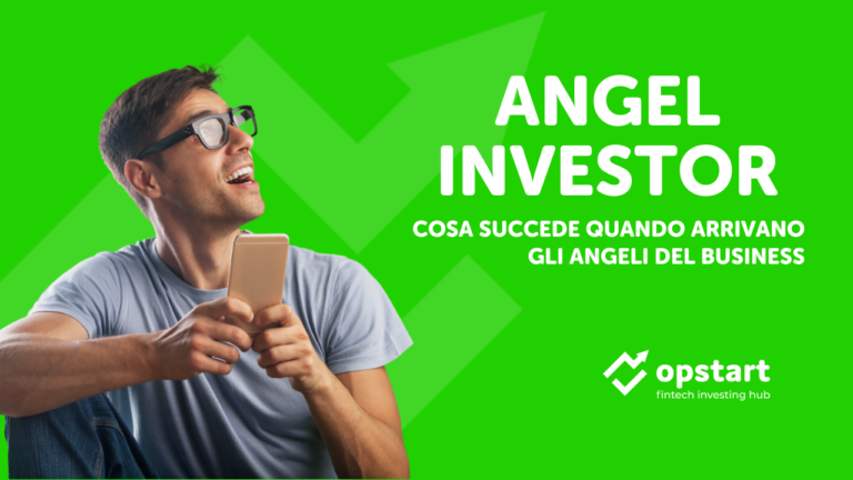 Angel investor: cosa succede quando arrivano gli angeli del business