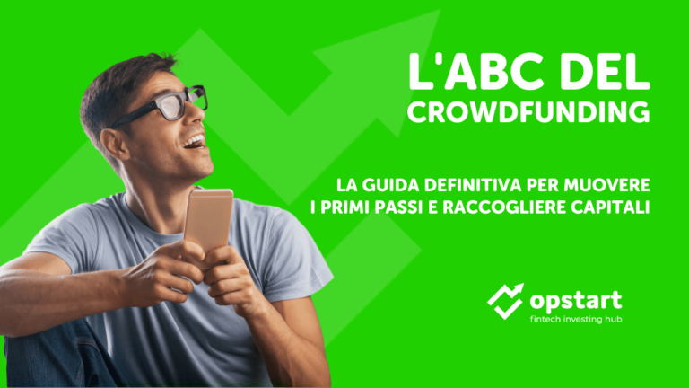 L’ABC del crowdfunding: la guida definitiva per muovere i primi passi e raccogliere capitali
