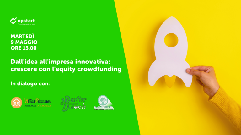 Dall’idea all’impresa innovativa: crescere con l’equity crowdfunding