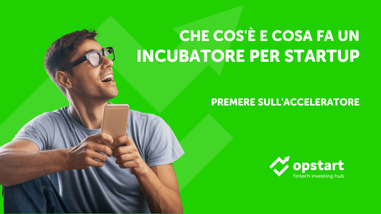 Premere sull’acceleratore: che cos’è e che cosa fa un incubatore per startup