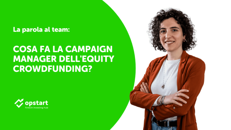 La parola al team: cosa fa la Campaign Manager dell’equity crowdfunding?