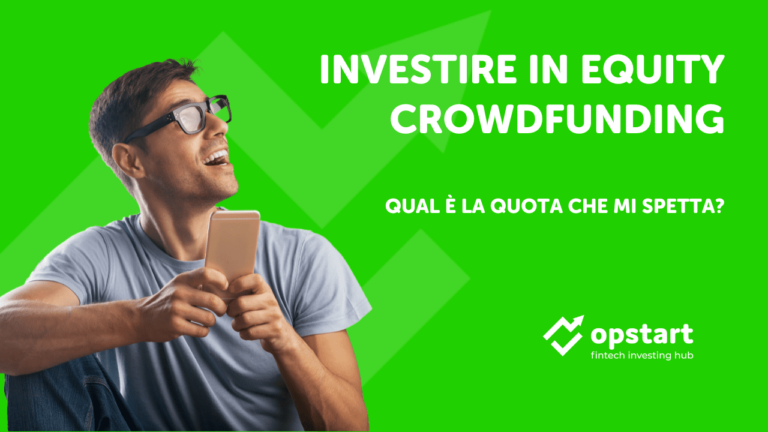 Investire in equity crowdfunding: qual è la quota che mi spetta?