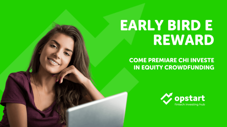 Early bird e reward: come premiare chi investe in equity crowdfunding