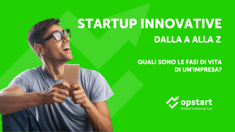 Start up innovative dalla A alla Z: quali sono le fasi di vita di un’impresa?