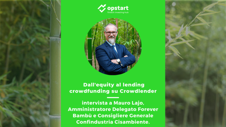 Dall’equity al lending crowdfunding su Crowdlender: intervista a Mauro Lajo, Amministratore Delegato di Forever Bambù