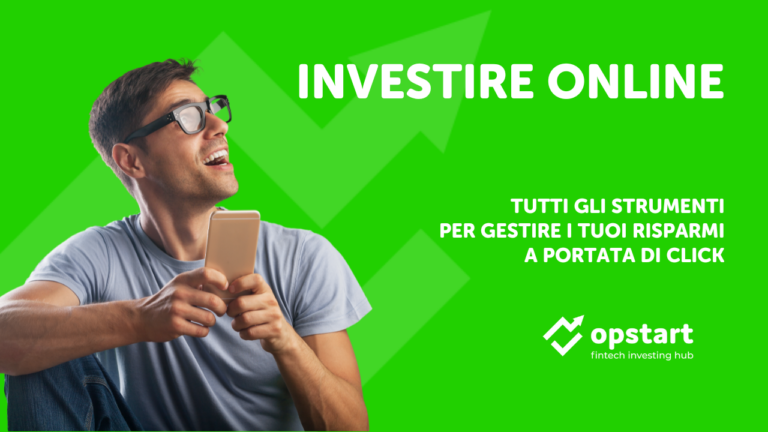 Investire online: tutti gli strumenti per gestire i tuoi risparmi a portata di click