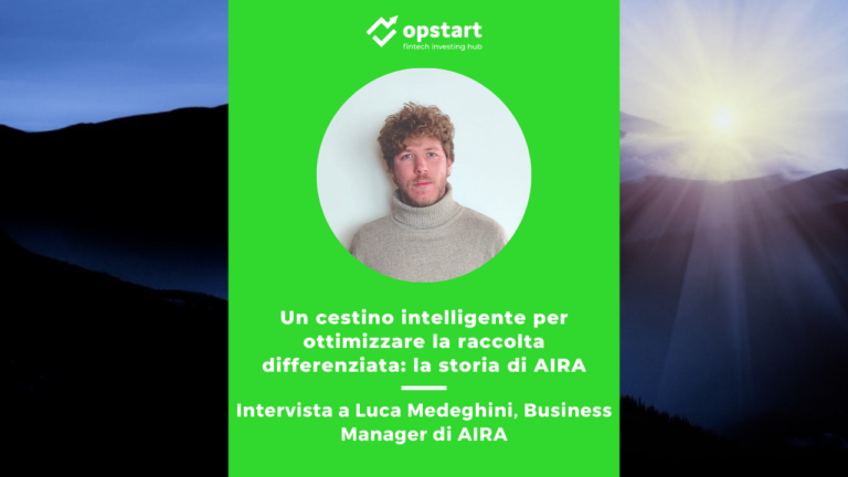 Un cestino intelligente per ottimizzare la raccolta differenziata: la storia di AIRA su Opstart