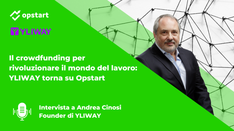 Il crowdfunding per rivoluzionare il mondo del lavoro: YLIWAY torna su Opstart