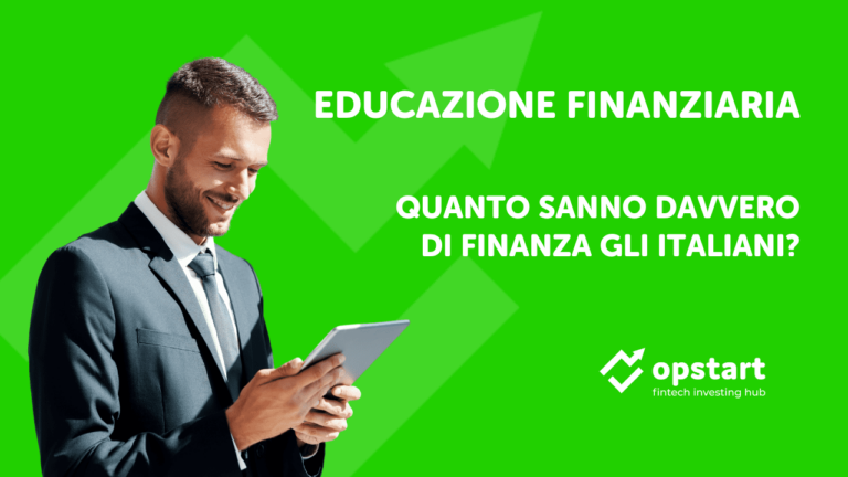 Educazione finanziaria: quanto sanno davvero di finanza gli italiani?
