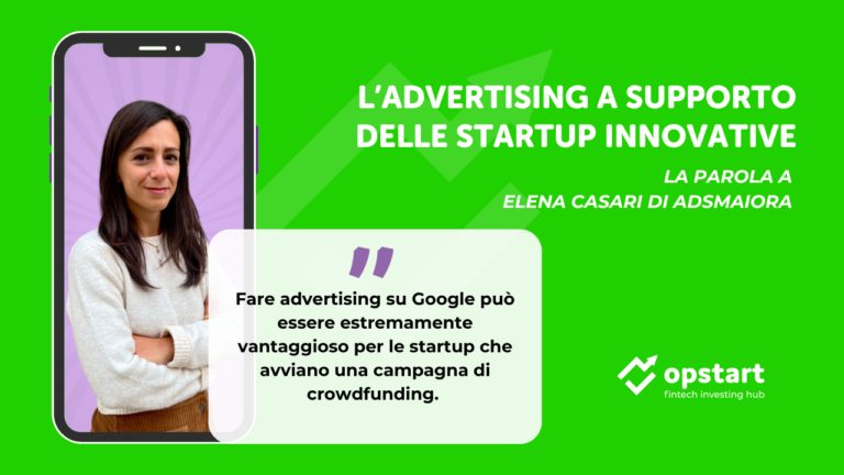 L’advertising a supporto delle startup innovative: la parola a Elena Casari di AdsMaiora