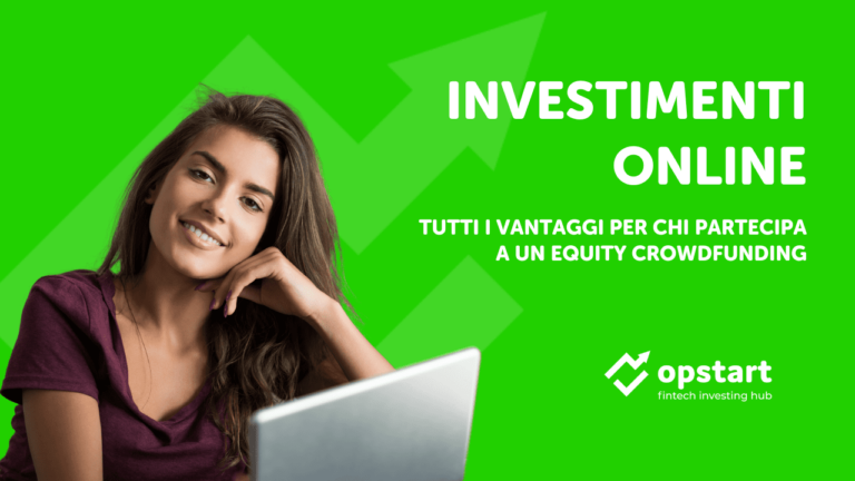 Investimenti online: tutti i vantaggi per chi partecipa a un equity crowdfunding