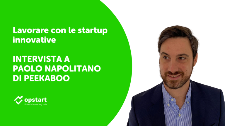 Lavorare con le startup innovative: la parola a Paolo Napolitano di Peekaboo
