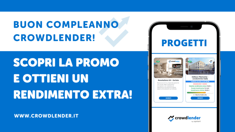 Buon compleanno Crowdlender: accedi alla promo e festeggia insieme a noi!