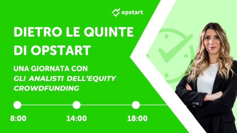 Dietro le quinte di Opstart Fintech Hub. Una giornata con… gli analisti dell’equity crowdfunding
