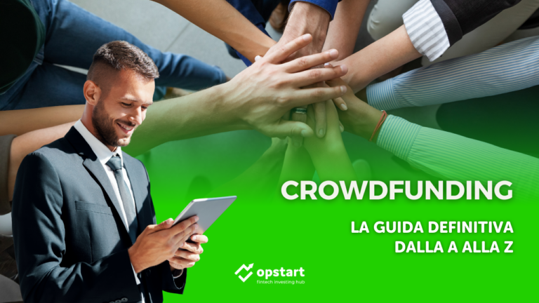 Crowdfunding: la guida definitiva dalla A alla Z