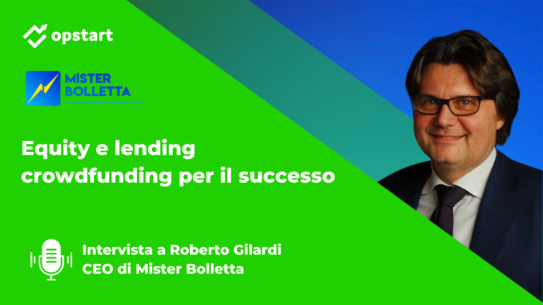 Equity e lending crowdfunding per il successo: intervista a Mister Bolletta