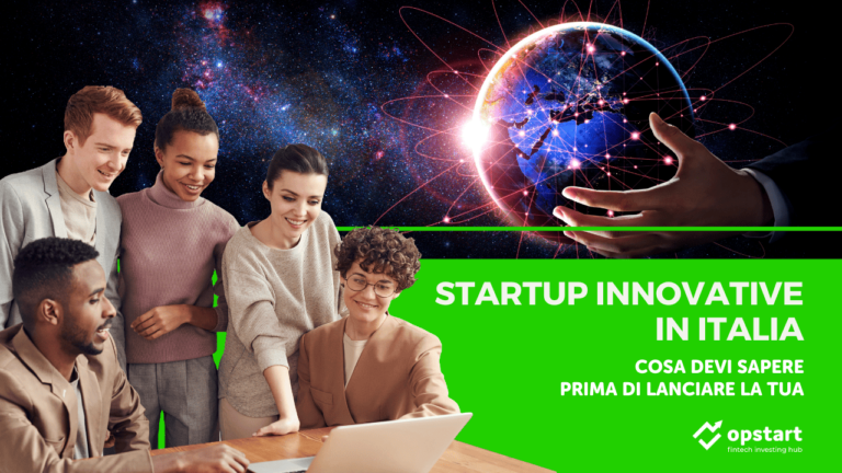 Startup innovative in Italia: cosa devi sapere prima di lanciare la tua