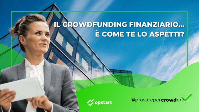 Il crowdfunding finanziario… è come te lo aspetti?