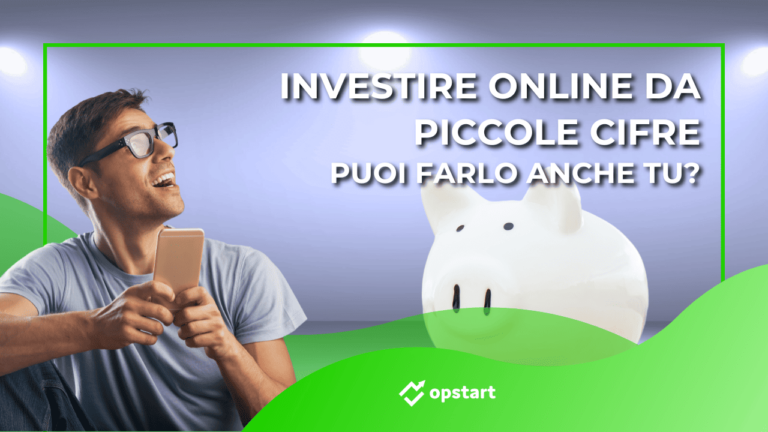 Investire online da piccole cifre: puoi farlo anche tu?