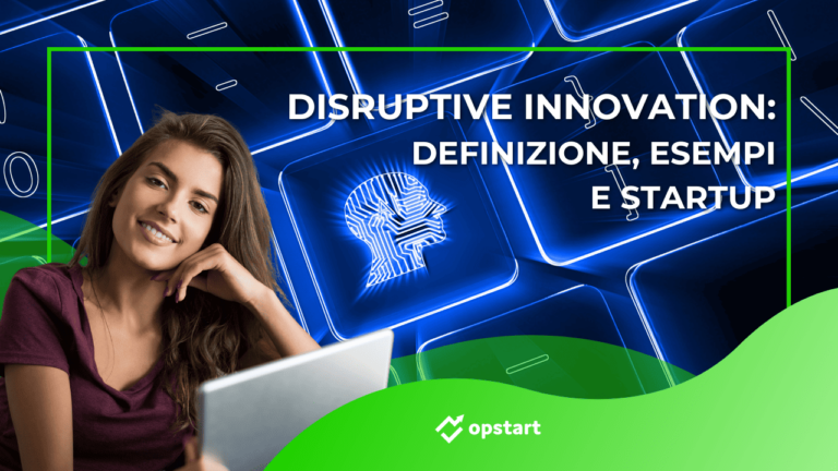 Disruptive Innovation: definizione, esempi e startup