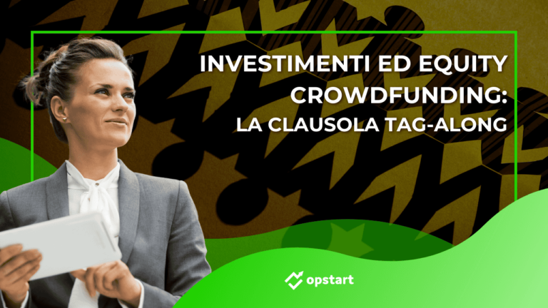Investimenti ed Equity Crowdfunding: la clausola tag-along