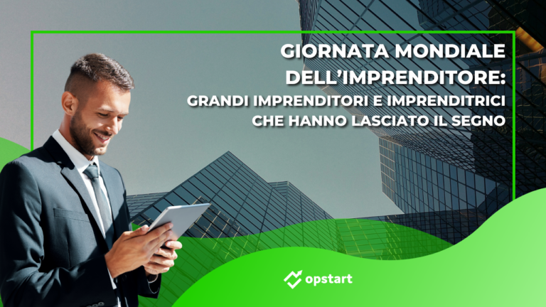 Giornata Mondiale dell’Imprenditore: grandi imprenditori e imprenditrici che hanno lasciato il segno