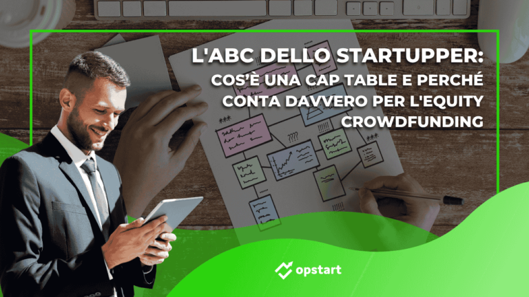 L’ABC dello startupper: cos’è una cap table e perché conta davvero per l’equity crowdfunding